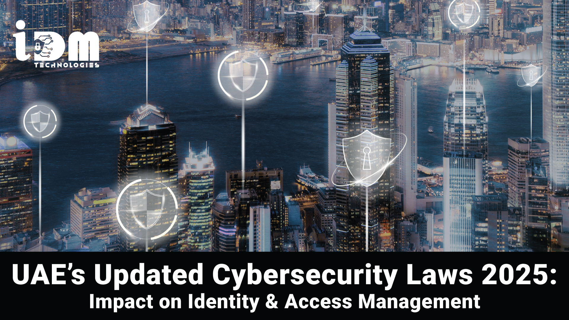UAE’s Updated Cybersecurity Laws 2025